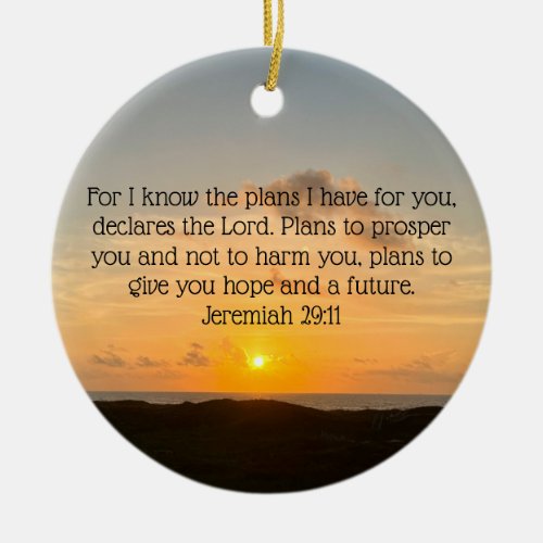 Inspirational Bible Verse Jeremiah 2911 Sunrise Ceramic Ornament