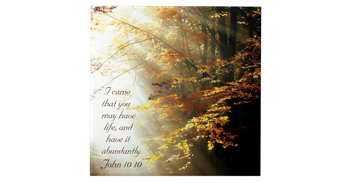 Inspirational Bible Verse John 10 10 Fall Trees Tile | Zazzle.com