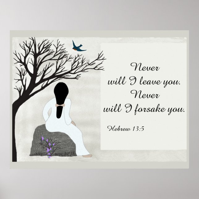 Inspirational Bible Verse, "Never will I leave you Poster (Front)