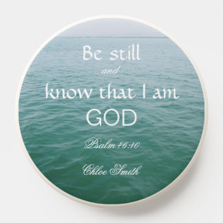 Inspirational Bible Verse Psalm 46:10 PopSocket