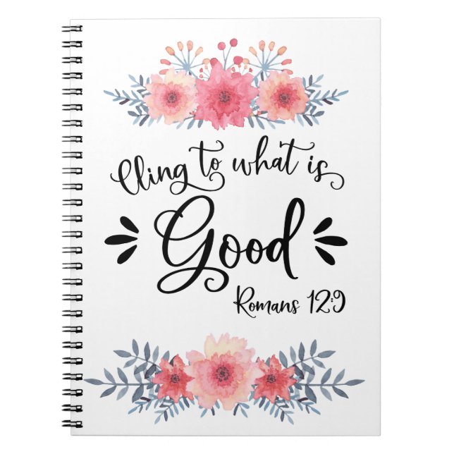 Inspirational Bible Verses - Romans 12:9 Notebook (Front)