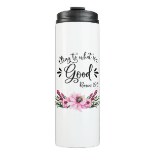 Inspirational Bible Verses - Romans 12:9 Thermal Tumbler