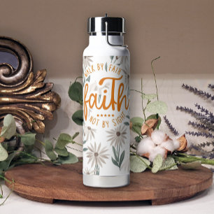 Inspirational Bible Walk by Faith Not by Sight Water Bottle
