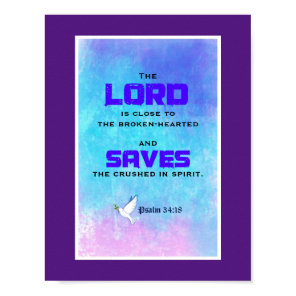 Inspirational Biblical Quote Psalm 34:18 Poster