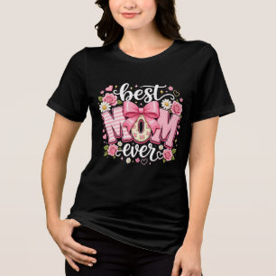 Inspirational Bow Best Mom Ever Tri-Blend Shirt