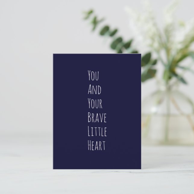 Inspirational Brave Little Heart Text Quote  Postcard (Standing Front)