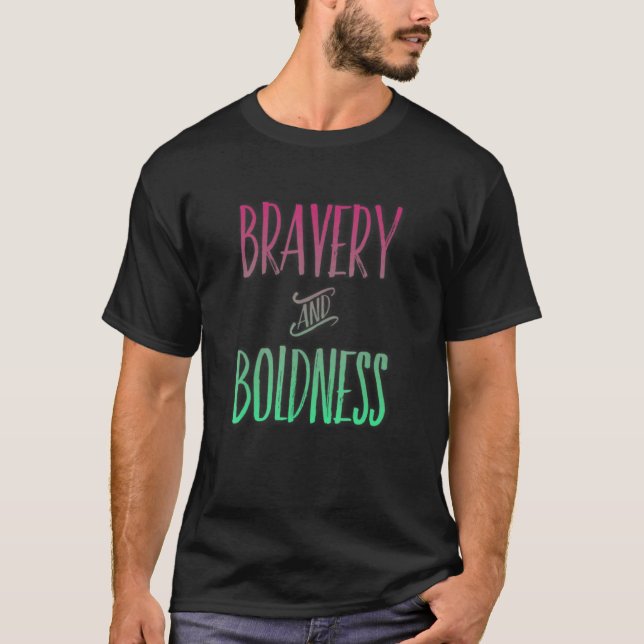 Inspirational Bravery Graphic Bold Shadow Apparel  T-Shirt (Front)
