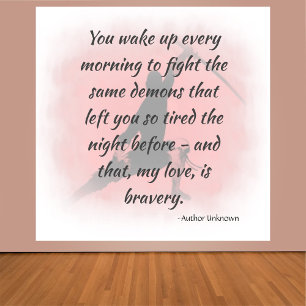 Inspirational Bravery Quote Poster