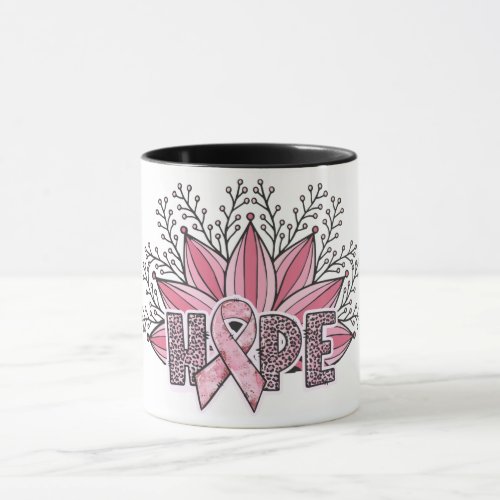 Inspirational Breast Cancer AwarenessSupport Mug