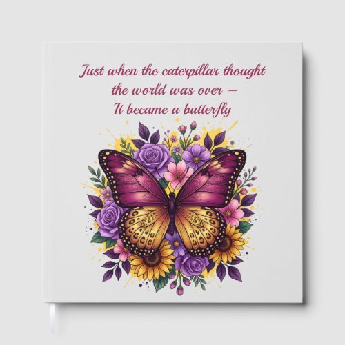 Inspirational Butterfly Quote Elegant Floral Guest Book