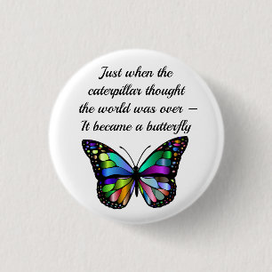 Inspirational Butterfly Quote Elegant Hopeful Button
