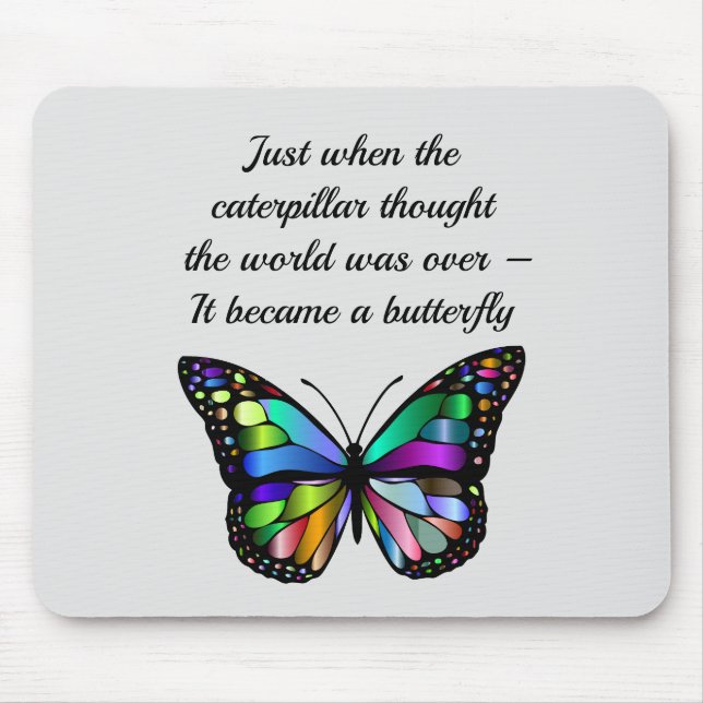 Inspirational Butterfly Quote Elegant Hopeful Mouse Pad (Front)