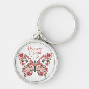 Inspirational Butterfly/You Are Enough Keychain