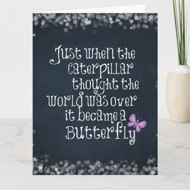 Inspirational Caterpillar Butterfly Quote Card (Front)