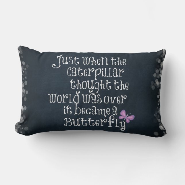 Inspirational Caterpillar Butterfly Quote Lumbar Pillow (Front)