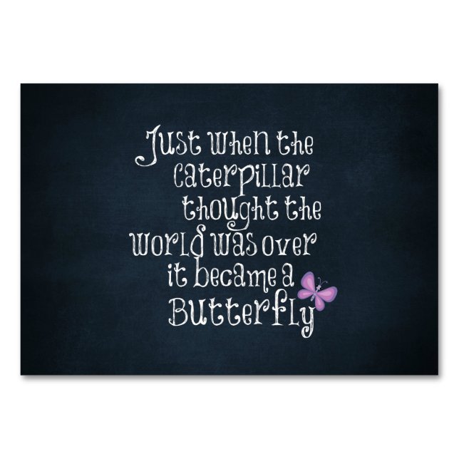 Inspirational Caterpillar Butterfly Quote Table Number (Front)