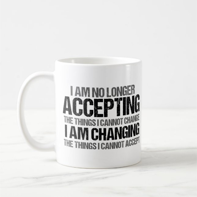 Inspirational Change Things Quote Coffee Mug (Left)