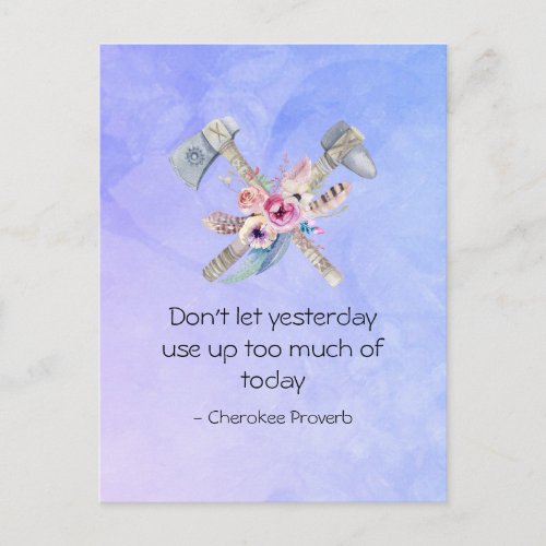 Inspirational Cherokee Proverb with Tomahawk Postcard