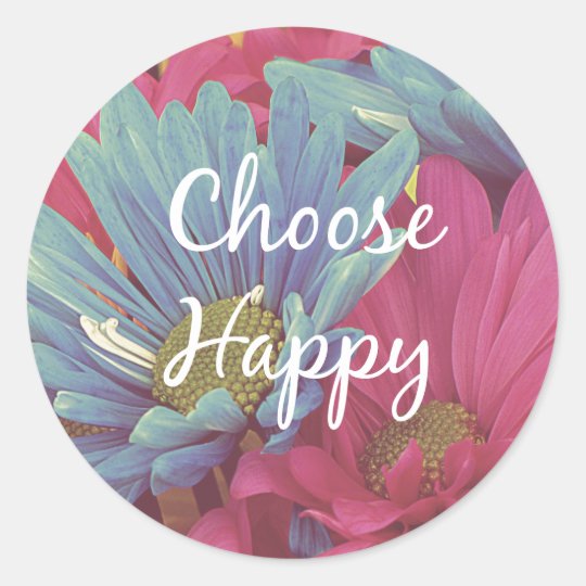 Inspirational Choose Happy Quote Affirmation Classic Round Sticker ...