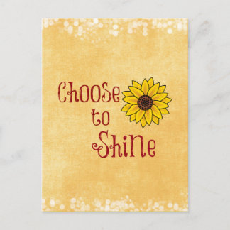 Inspirational Choose to Shine Quote with Sunflower Postcard