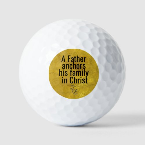 Inspirational Christian Dad Quote  Golf Balls