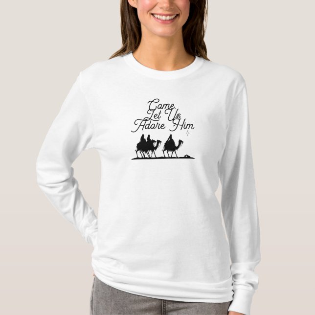 Inspirational Christian Let Us Adore Him Christmas T-Shirt (Front)