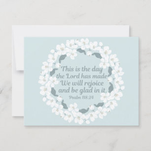 Inspirational Christian Psalm 118:24 Rejoice Card