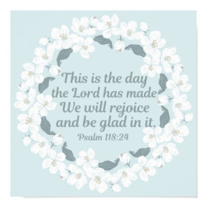 Inspirational Christian Psalm 118:24 Rejoice Poster
