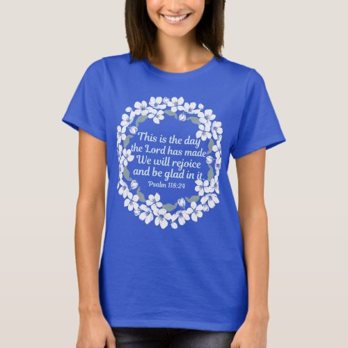 Inspirational Christian Psalm Rejoice Womens T_Shirt