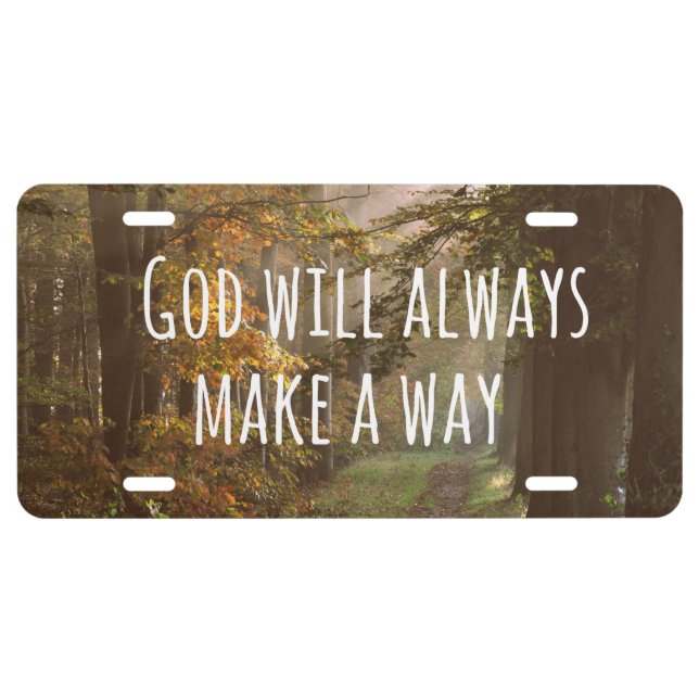 Inspirational Christian Quote: God Will License Plate (Front)