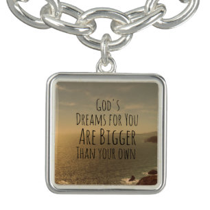 Inspirational Christian Quote God's Dreams for You Bracelet