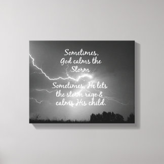 Inspirational Christian Quote Life's Storms Canvas Print