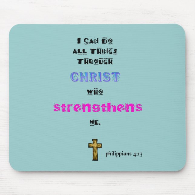 Inspirational Christian Scripture Quote Typography Mouse Pad (Front)