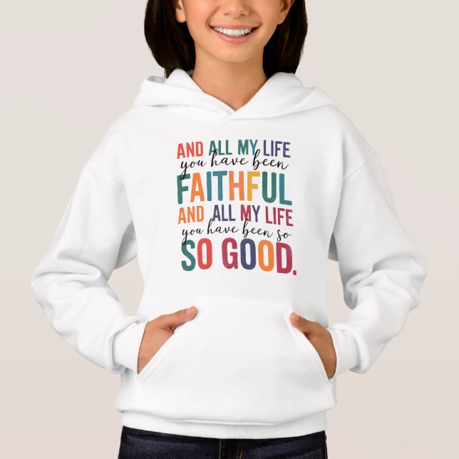 Inspirational Christian Worship Quote | Faithful  Hoodie (Front)