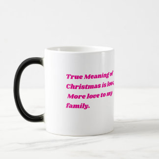 Inspirational Christmas Quote  Color Morph Mug