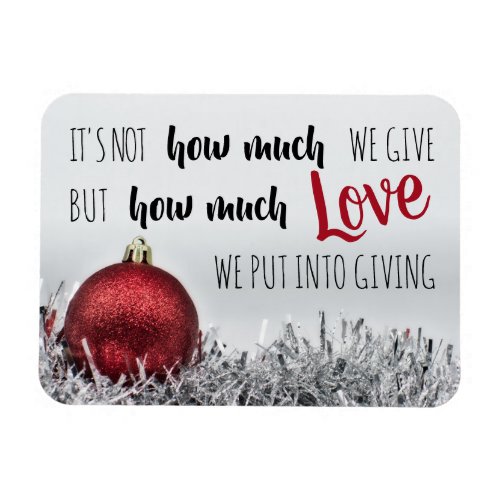 Inspirational Christmas quote w red ornament Magnet