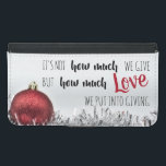 Inspirational Christmas quote with red decoration Samsung Galaxy S5 Wallet Case<br><div class="desc">This Christmas phone case presents the picture of a red glitter ball ornament with an inspirational quote from Mother Theresa that says "It's not how much we give,  but how much love we put into giving".
The text is in a modern black and red font.</div>