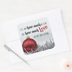 Inspirational Christmas quote with red decoration Square Sticker | Zazzle