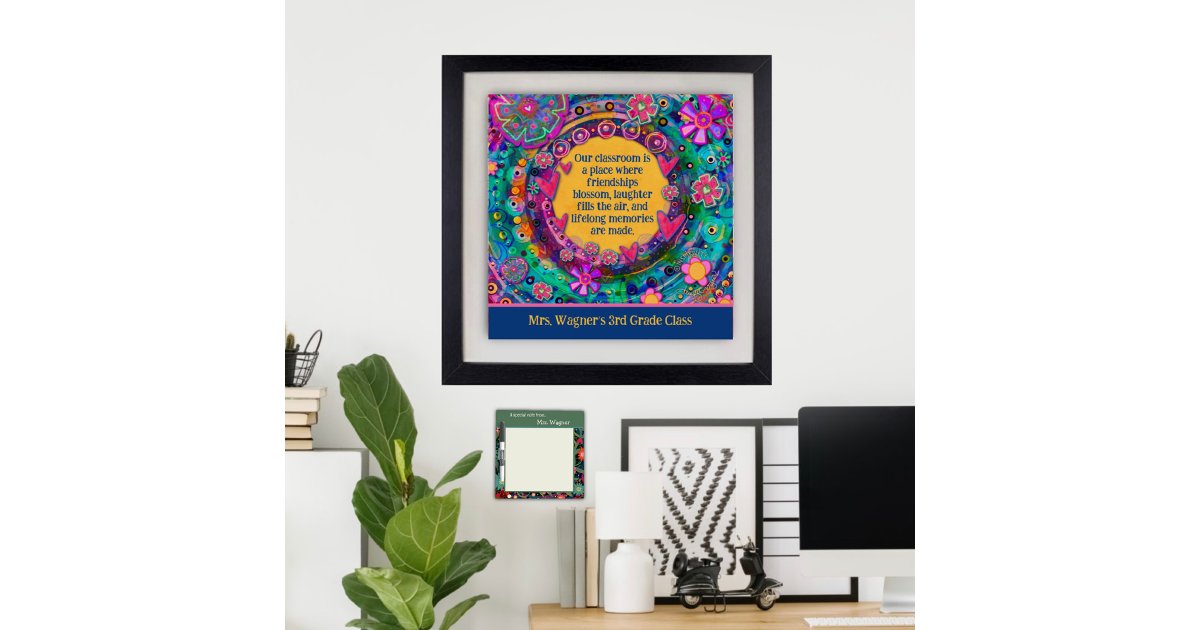 Inspirational Classroom Quote Personalized Floral Poster | Zazzle