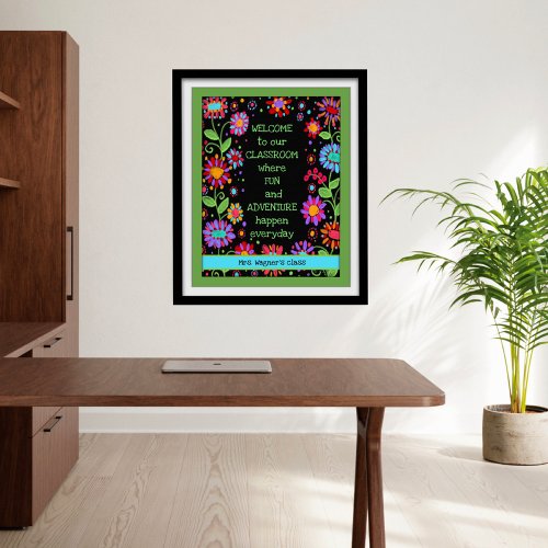 Inspirational Classroom Welcome Black Floral Poster