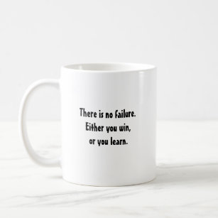 Inspirational coffee mug: win or learn coffee mug