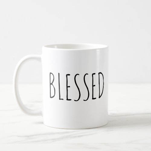 Inspirational Coffee Mug with the Saying Blessed