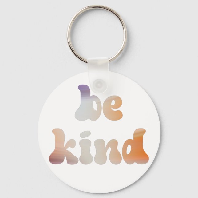 Inspirational Colorful Metallic Watercolor Be Kind Keychain (Front)