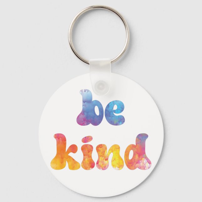 Inspirational Colorful Watercolor Be Kind Keychain (Front)