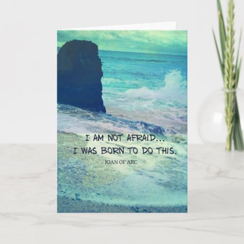 Inspirational courage quote JOAN OF ARC sea ocean Card