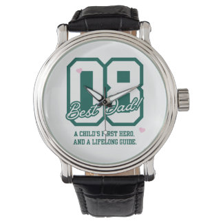 Inspirational Dad Quote Watch