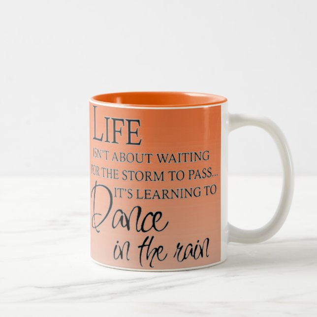 Inspirational DANCE IN THE RAIN Two-Tone Coffee Mug (Right)