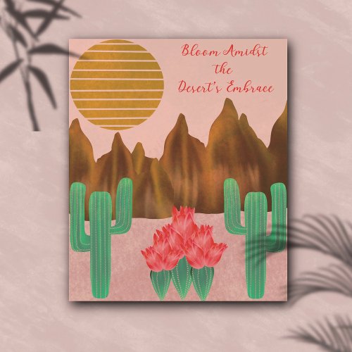 Inspirational Desert Southwest Floral  Poster