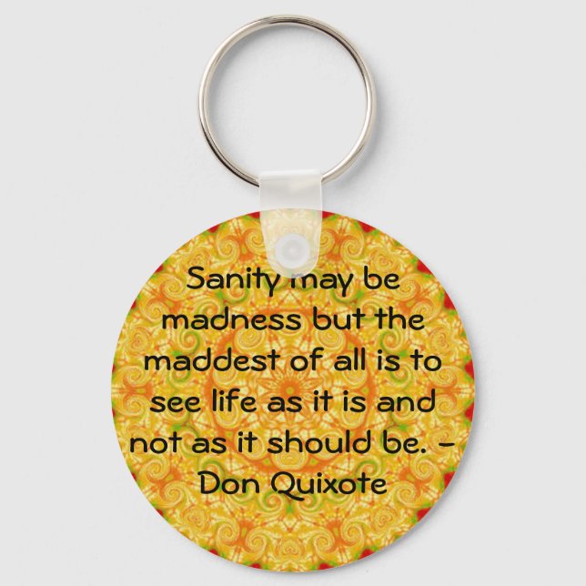 Inspirational Don Quixote quote Keychain (Front)