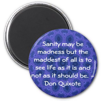 Inspirational Don Quixote Quote Magnet by spiritcircle at Zazzle